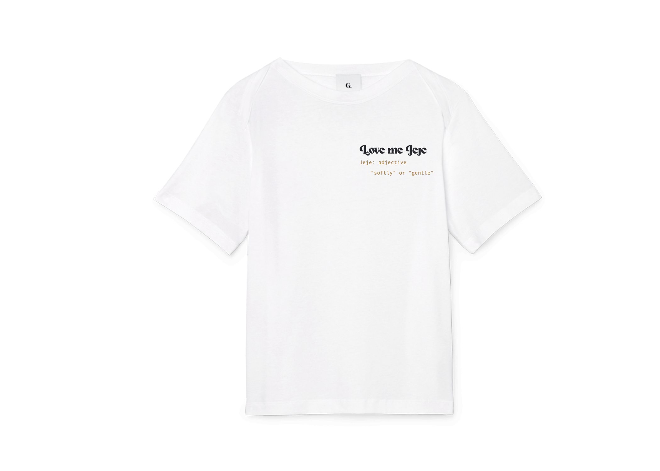 Love Me Jeje Front (White).png