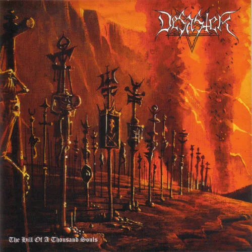 Desaster - The Hill of a Thousand Souls.jpg