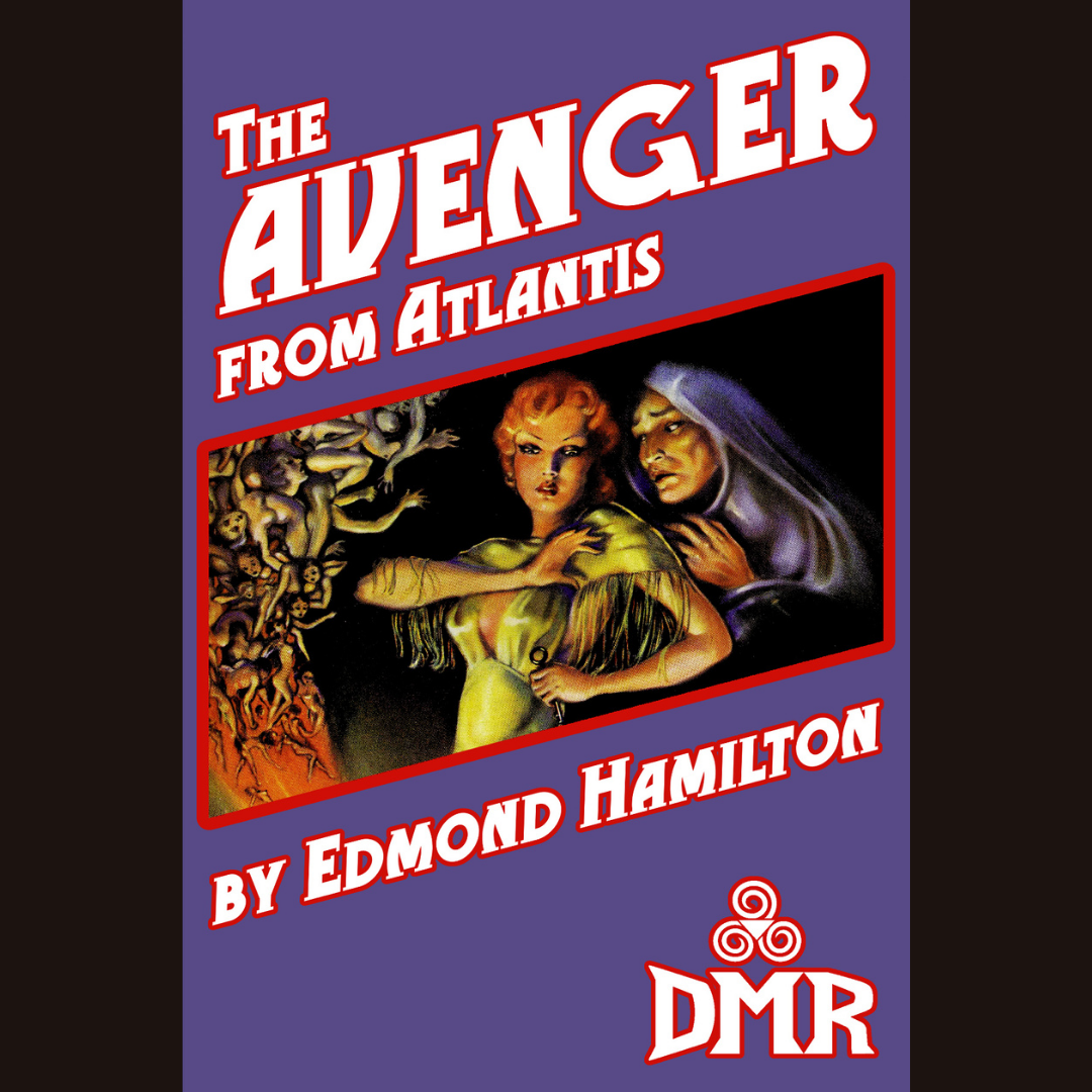 The Avenger from Atlantis by Edmond Hamilton (EPUB)