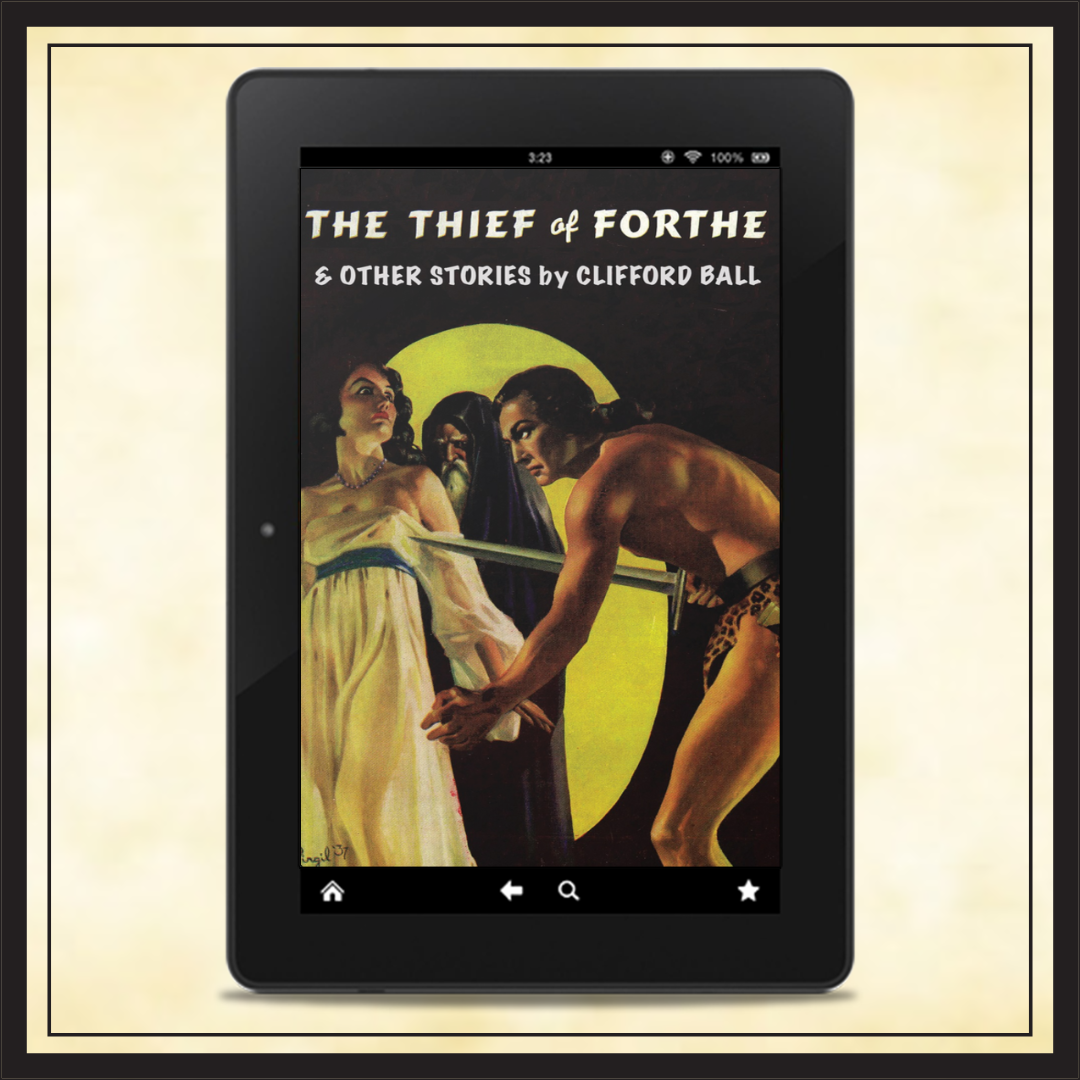 The Thief of Forthe and Other Stories by Clifford Ball (EPUB)