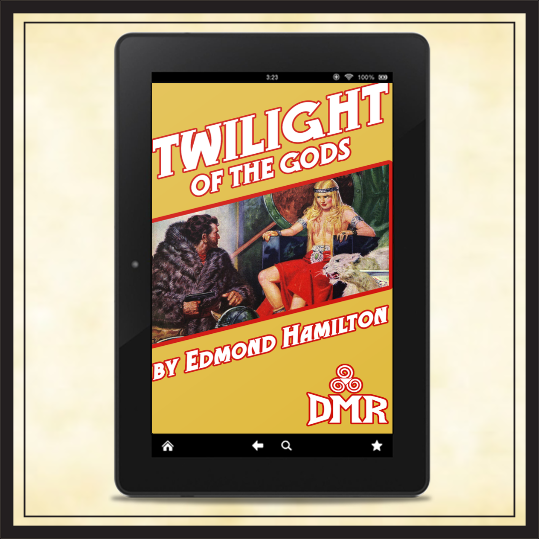 Twilight of the Gods by Edmond Hamilton (EPUB)