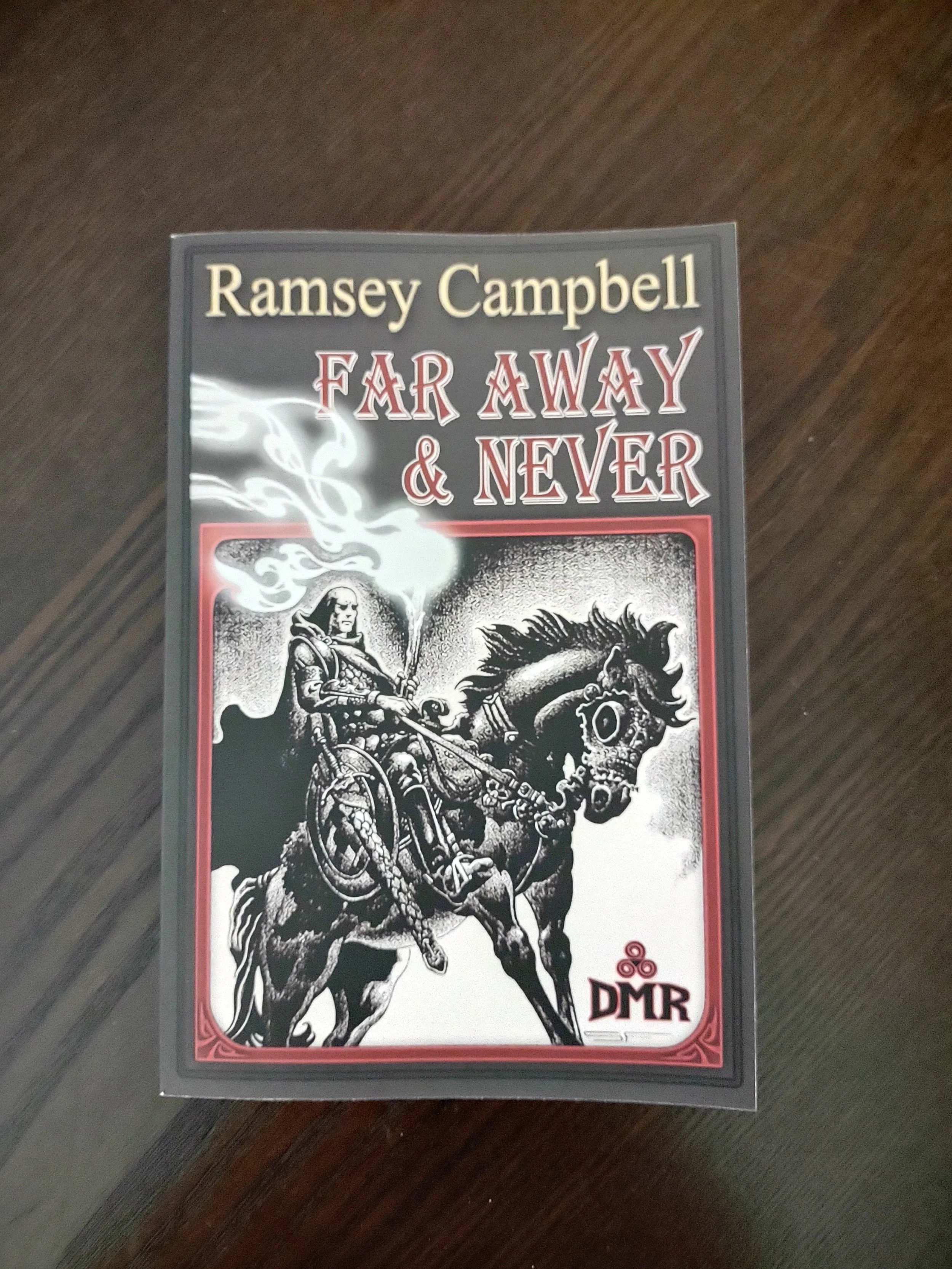Far Away & Never by Ramsey Campbell
