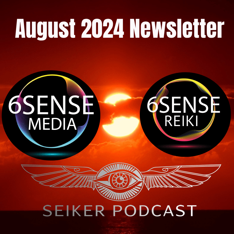 August 2024 Newsletter - Reiki Training, Remote Viewing, &amp; Spiritual Reflections
