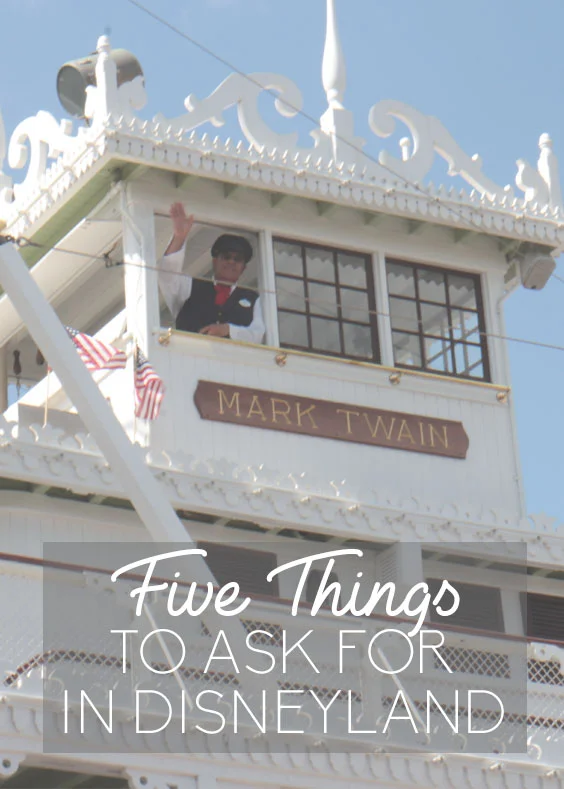 5 Things to Ask For in Disneyland
