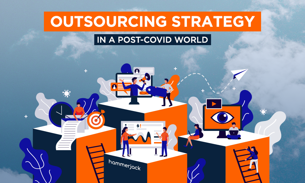Futureproofing The Outsourcing Strategy In A Post-COVID World