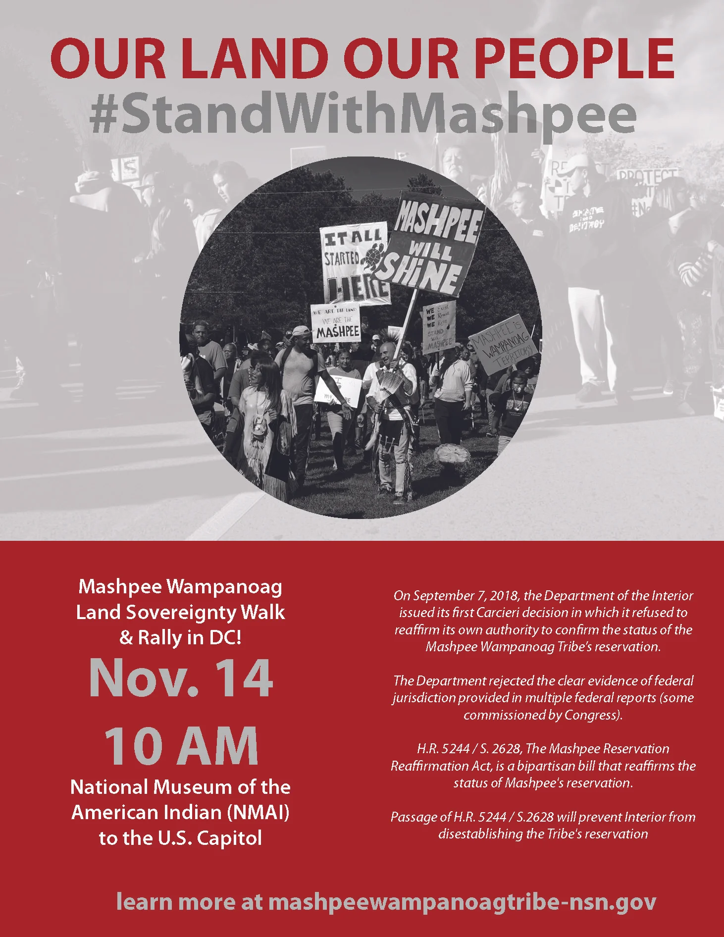 The Mashpee Wampanoag Tribe will be staging a walk in Washington DC to protest a recent federal government decision that could lead to the loss of its sovereign reservation. The Mashpee Wampanoag Land Sovereignty Walk and Rally will be held on Wednesday, November 14 at 10:00 a.m. and will go from the National museum of the American Indian to the U.S. Capitol in Washington DC. This walk is on the heels of a walk held last month that went through part of the Tribe’s ancestral homeland in Mashpee.