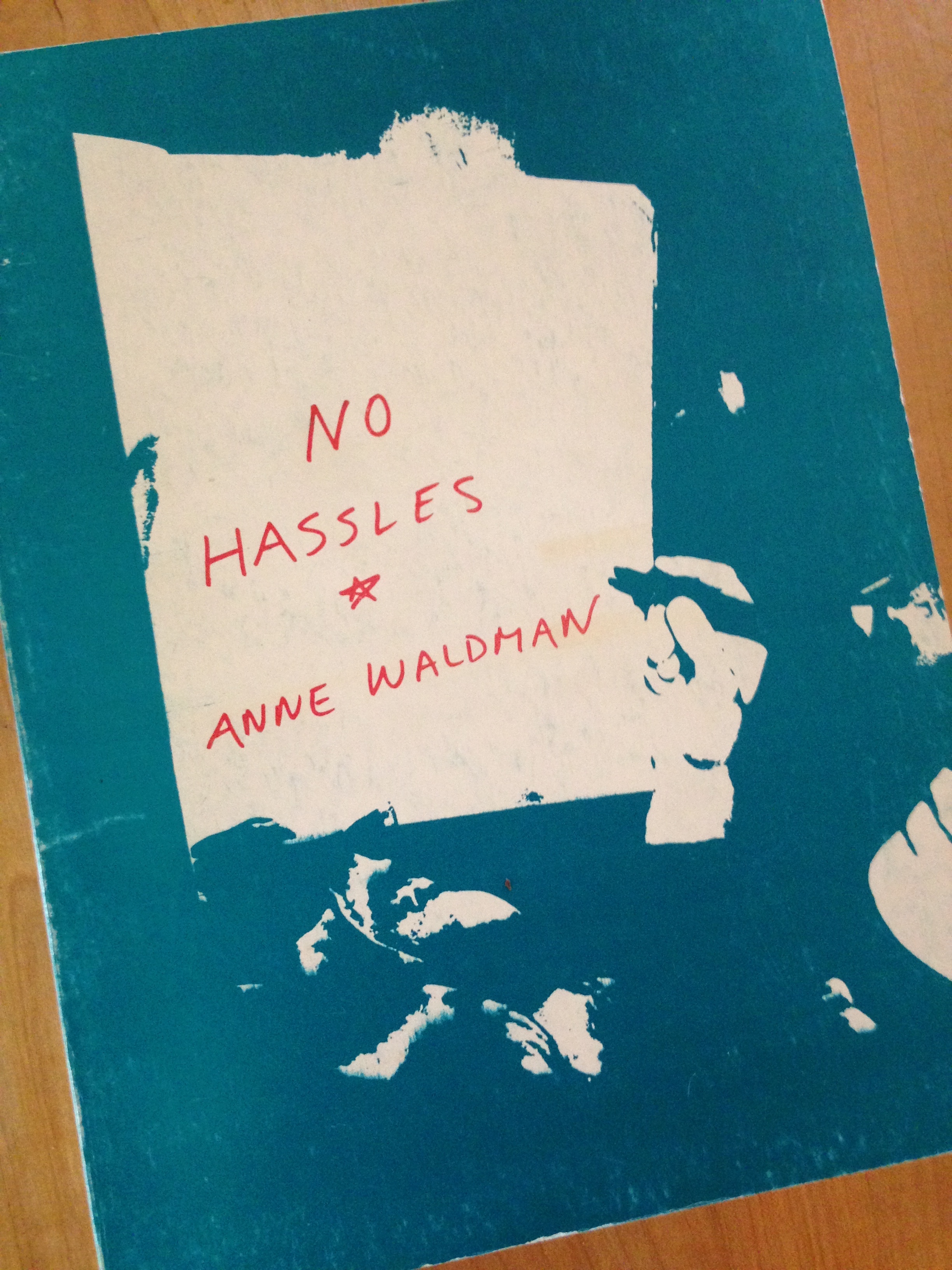 Crystal Set #12: No Hassles: An Unhinged Book in Parts by Anne Waldman (Kulchur Foundation, 1971)