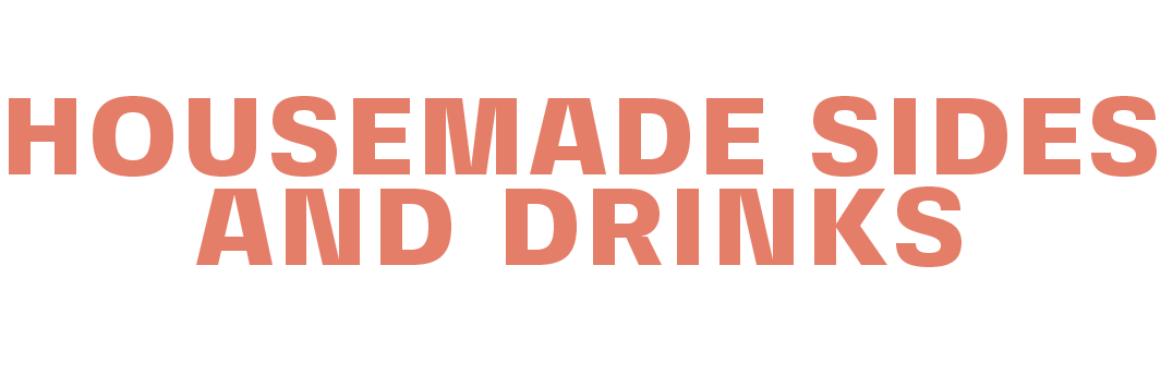 housemade sides 24pt_Premium Meats copy 3.png