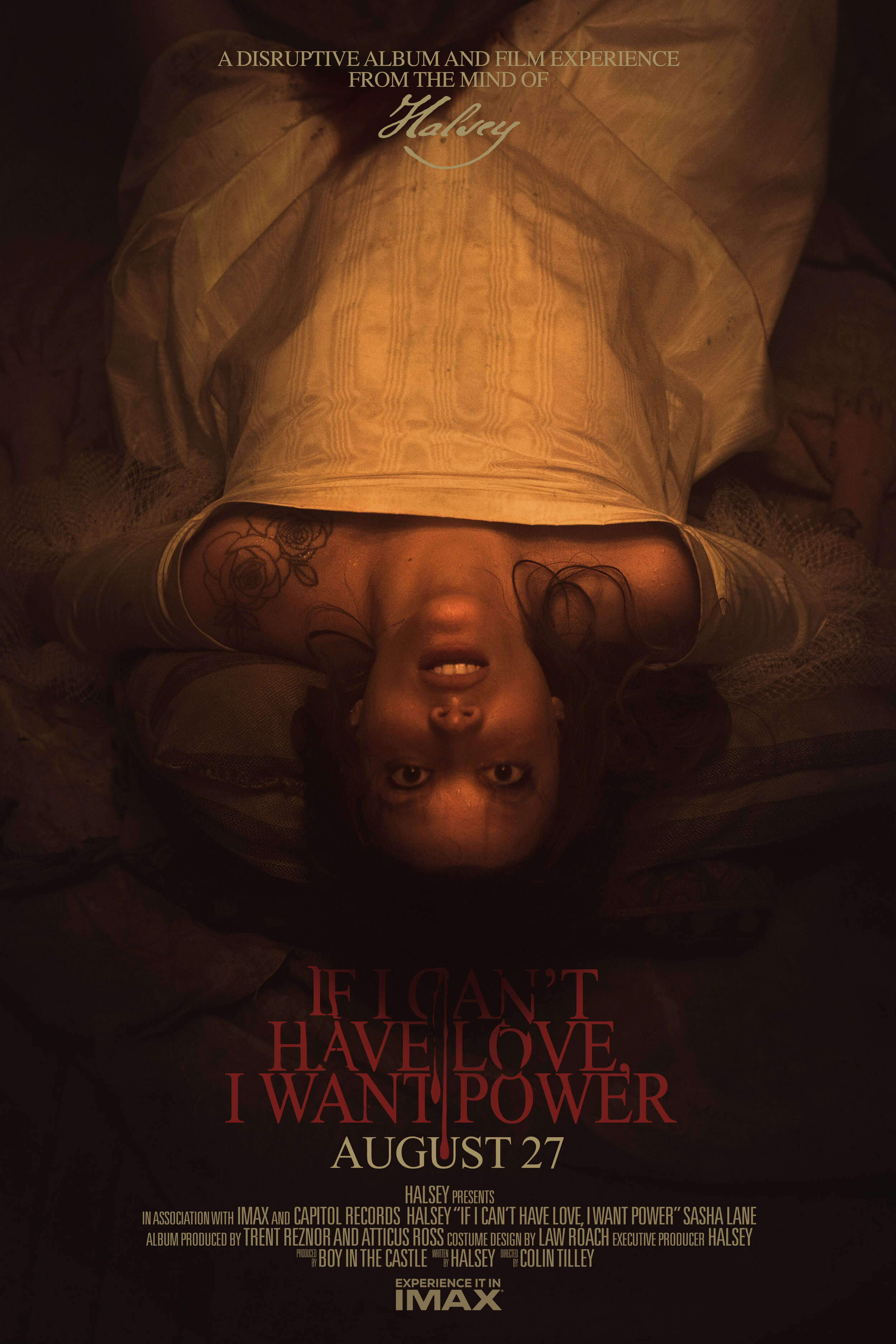  Design / Direction for Halsey - If I Can’t Have Love, I Want Power Official IMAX Poster   With Collin Fletcher  Photography: Lucas Garrido 