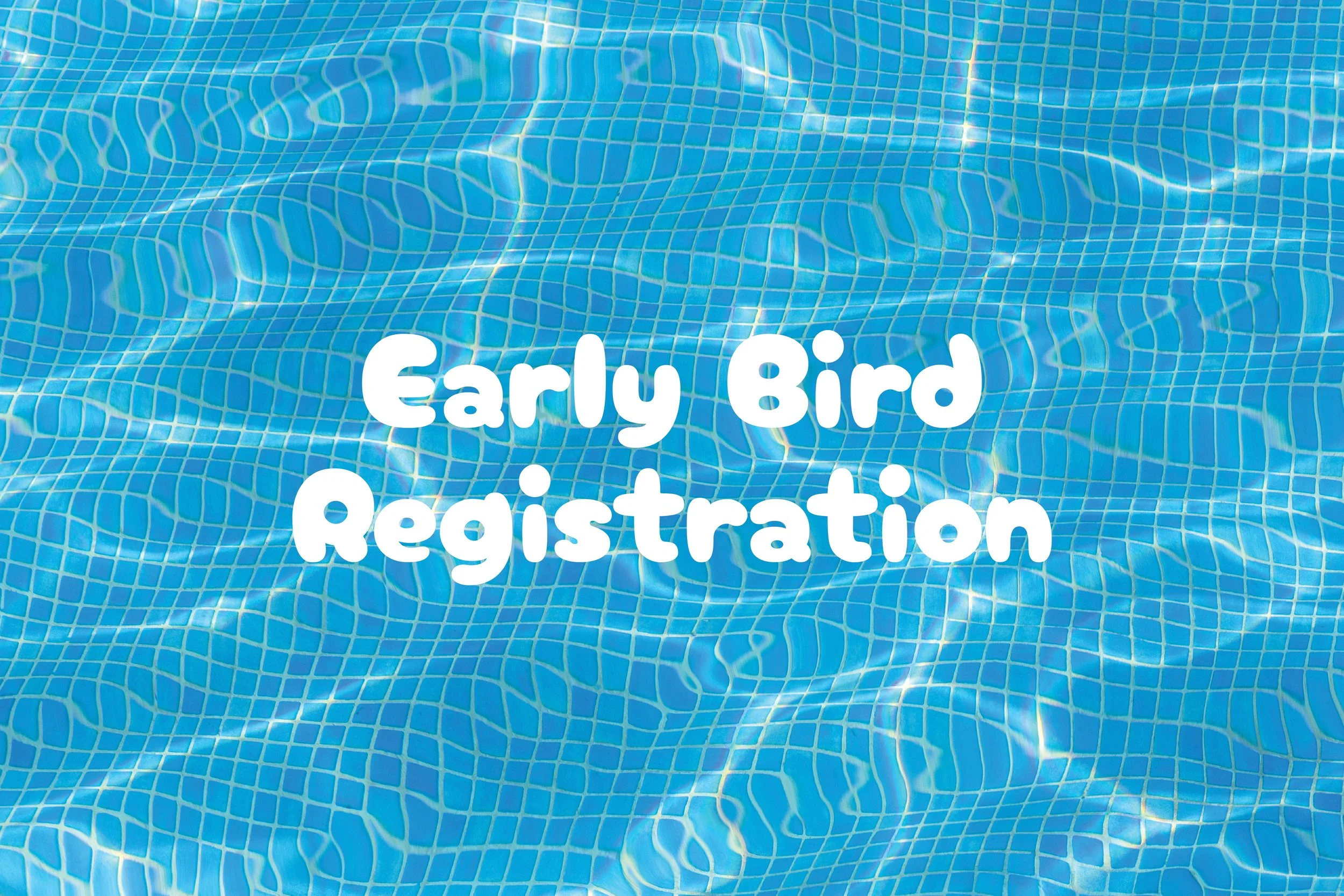 Early Bird Registration