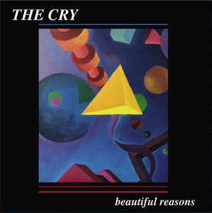 The Cry - Beautiful Reasons