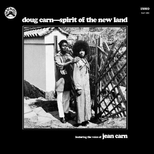Doug &amp; Jean Carn - Spirit Of The New Land