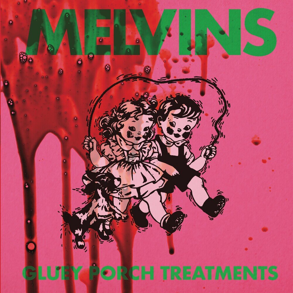 Melvins - Gluey Porch Treatments