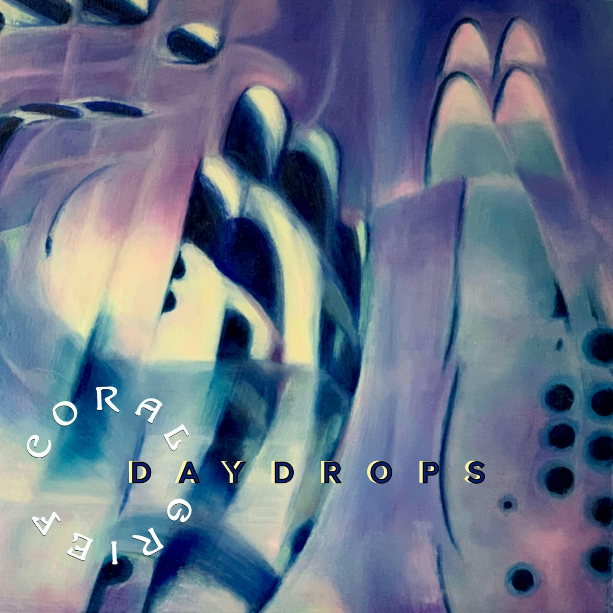 2. Coral Grief - Daydrops