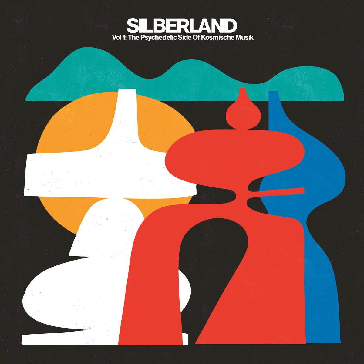 Silberland: The Psychedelic Side of Kosmische Musik