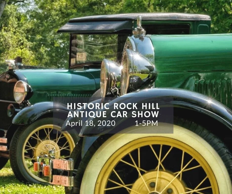 Postponed Antique Car Show Historic Rock Hill