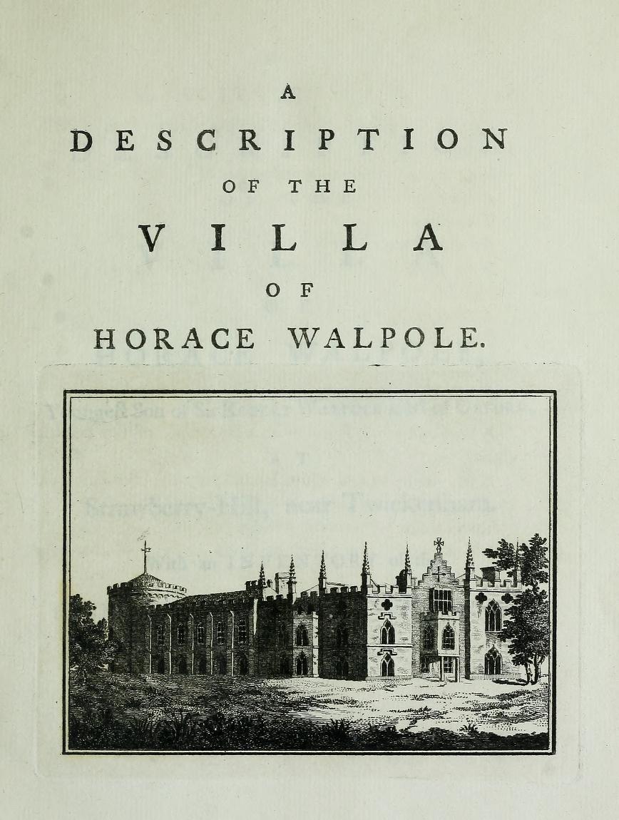 One of Walpole's descriptions of Strawberry Hill House and its contents