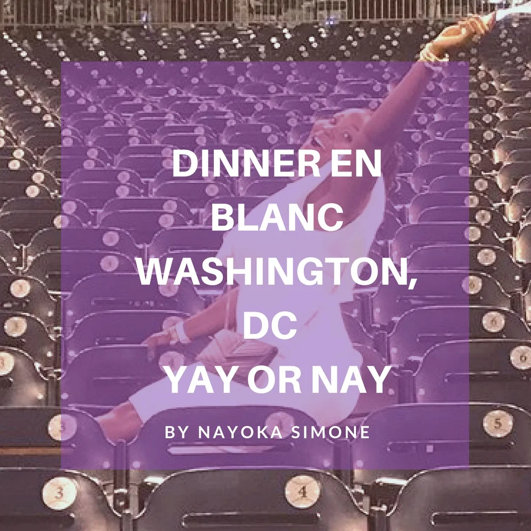 Dinner en Blanc  YAY OR NAY (Washington, DC)