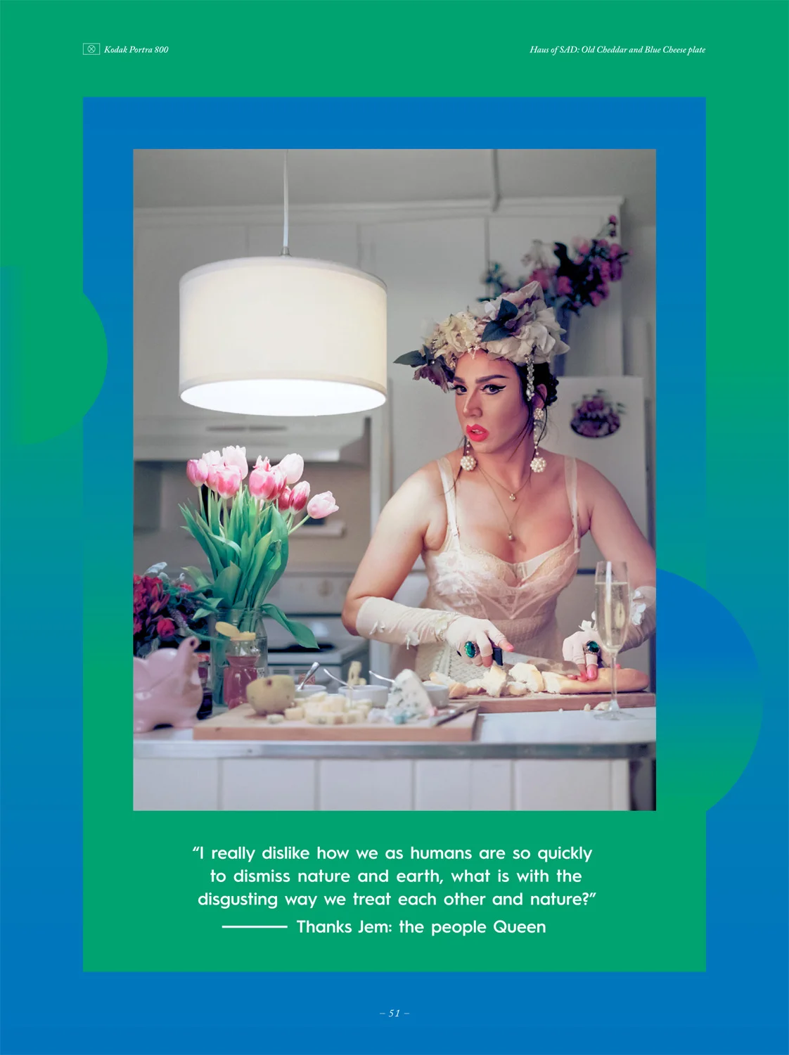 I have some photos in this month’s issue of Sad Mag that I shot back in March on film! Always such a fun (and expensive) thing to do…I forget how much I love my Hasselblad. The theme for the month was Cheese, and my subjects were some of Vancouver’s drag Kings & Queens that had a ‘whine’ to go along with their cheese. I’ll post some more photos from it soon. Sad Mag - Issue No. 23