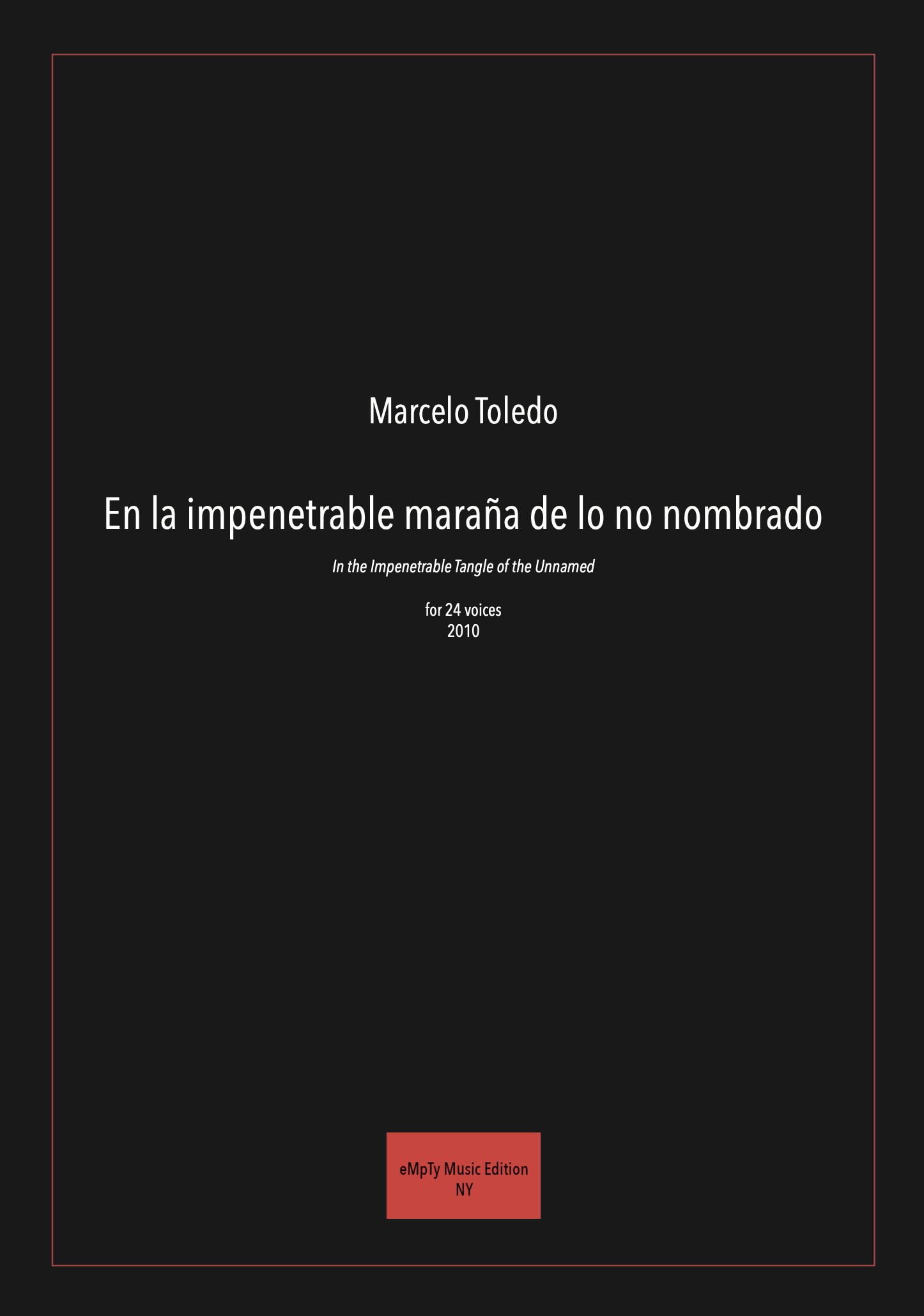 En la impenetrable maraña de lo no nombrado