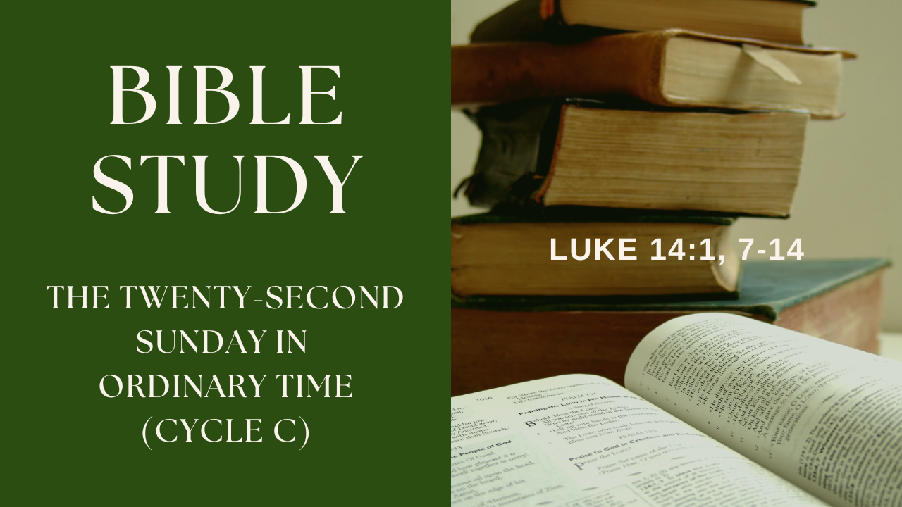 The Twenty-second Sunday in Ordinary Time - Cycle C