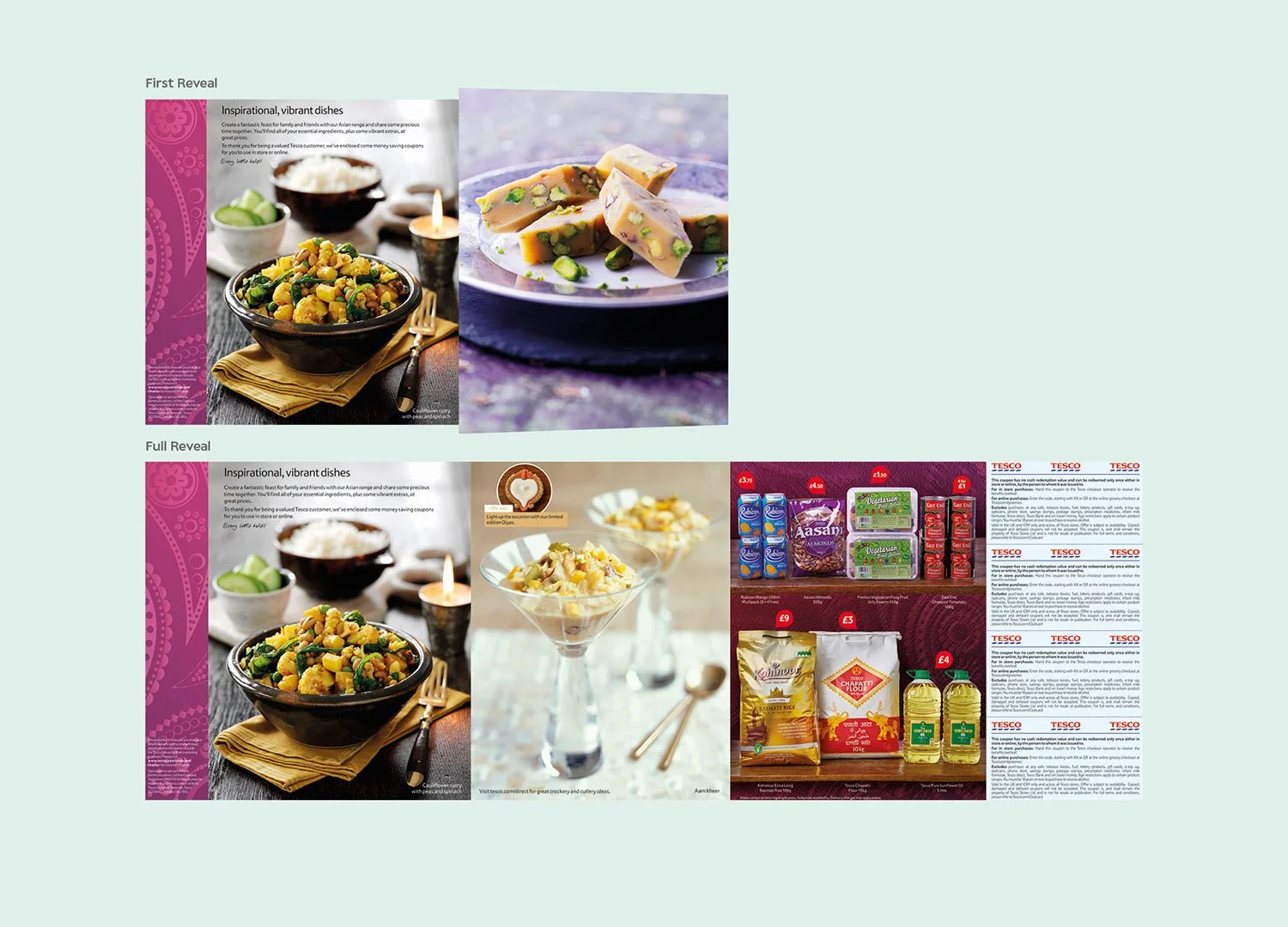   Diwali – Idea  Celebrate Asian food with a vibrant, recipe‑led Diwali mailer that shows Tesco has everything customers need — from traditional favourites to modern twists. 