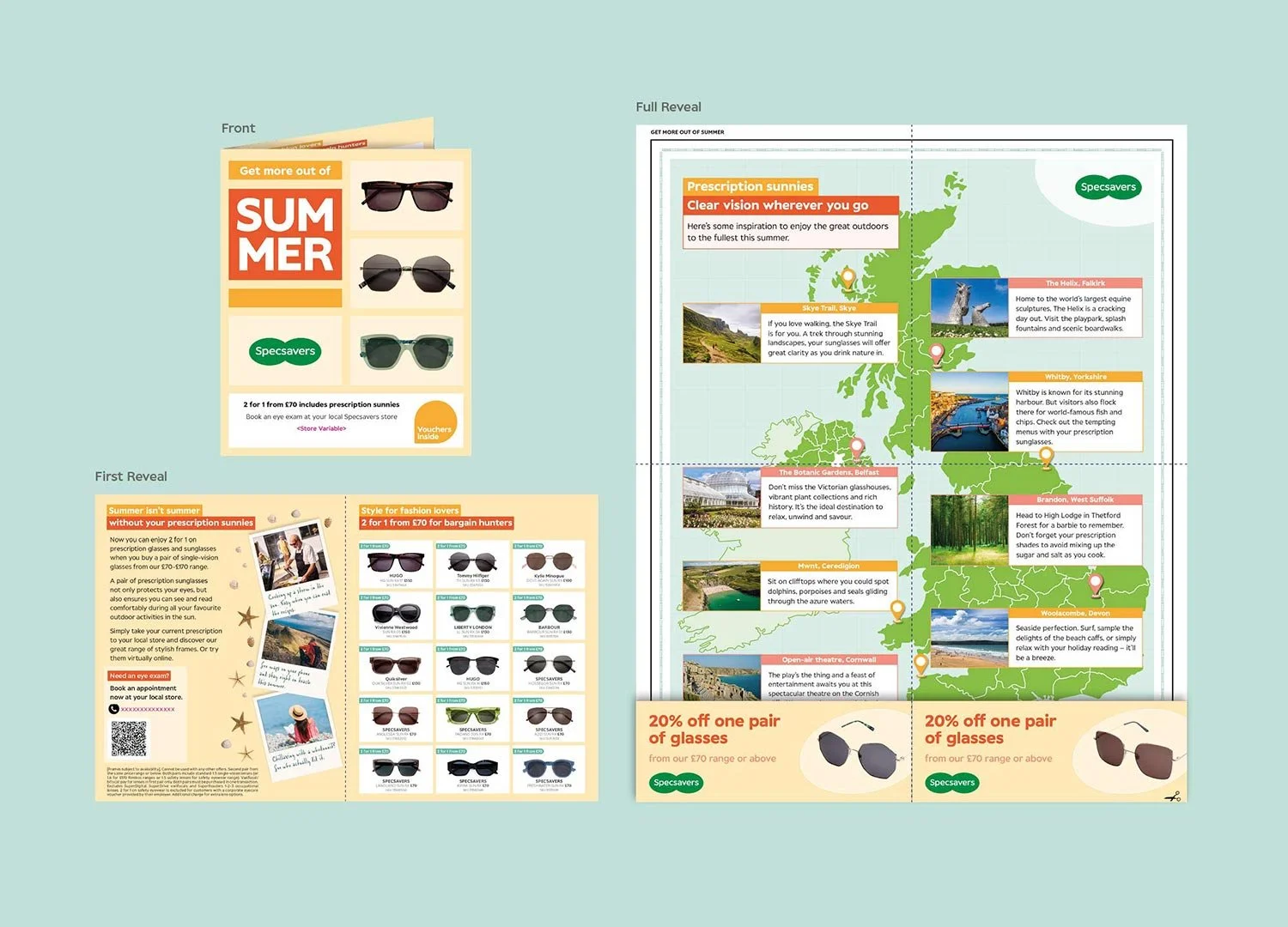   Two‑for‑One Summer Campaign – Idea  Engage customers earlier by mailing them in spring, inspiring them to enjoy the months ahead and make the most of Specsavers’ 2‑for‑1 offer. The DM unfolds into a map of the UK, highlighting summer destinations a