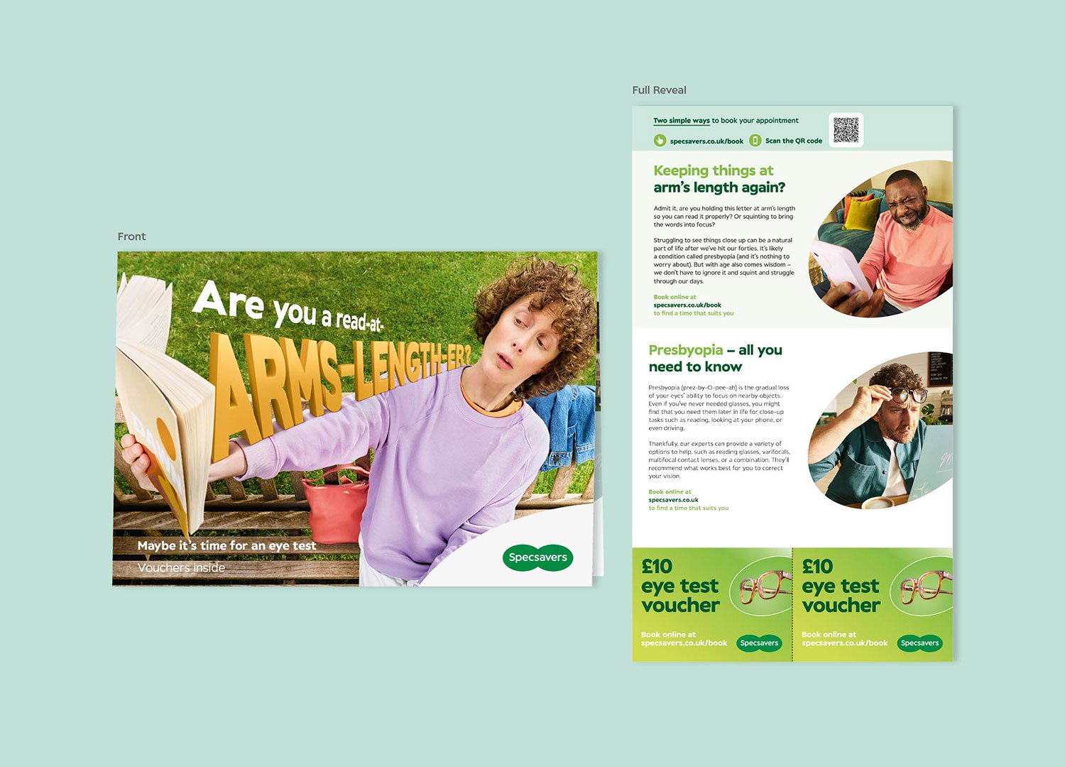   Partially Addressed Mailer – Idea  Spotlight these everyday behaviours in a warm, humorous Specsavers way, showing people the signs they’re already living with and gently nudging them to book an eye test. 