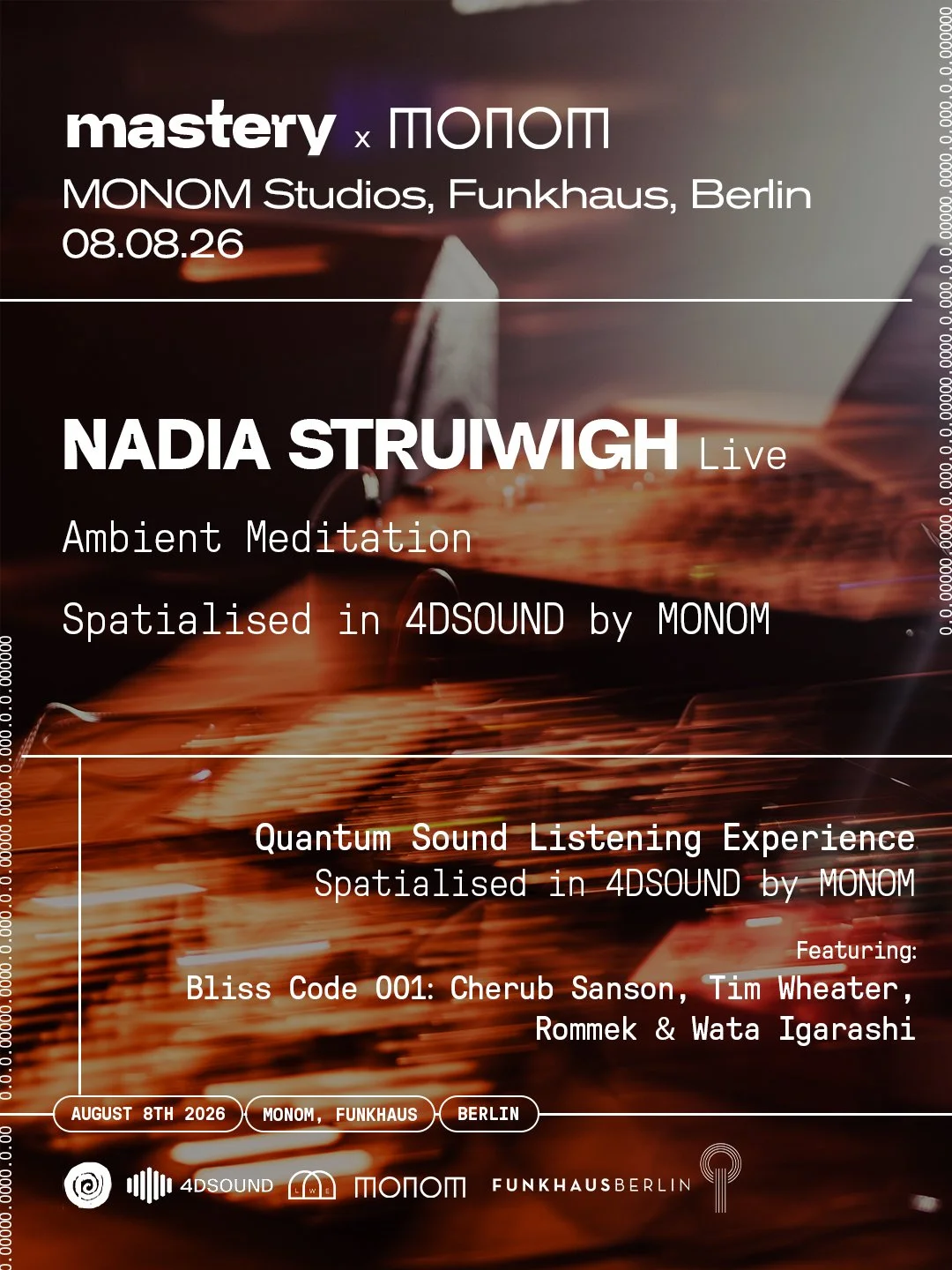 Mastery x MONOM present Nadia Struiwigh Ambient Live Meditation