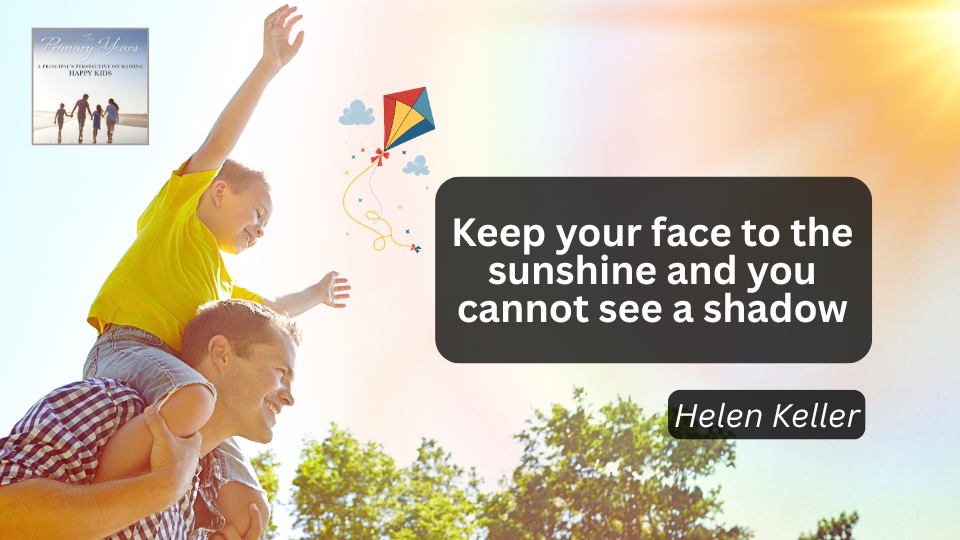 Be a positive parent and let your child see the glass half full
