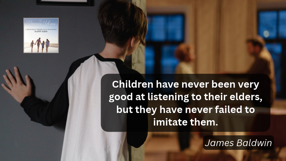 What Is Your Child Learning From You Without You Teaching Them?