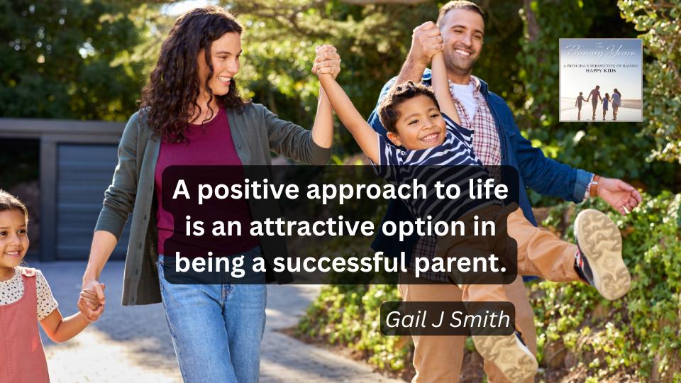 Take a positive stand with your child. The Primary Years. Gail Smith.