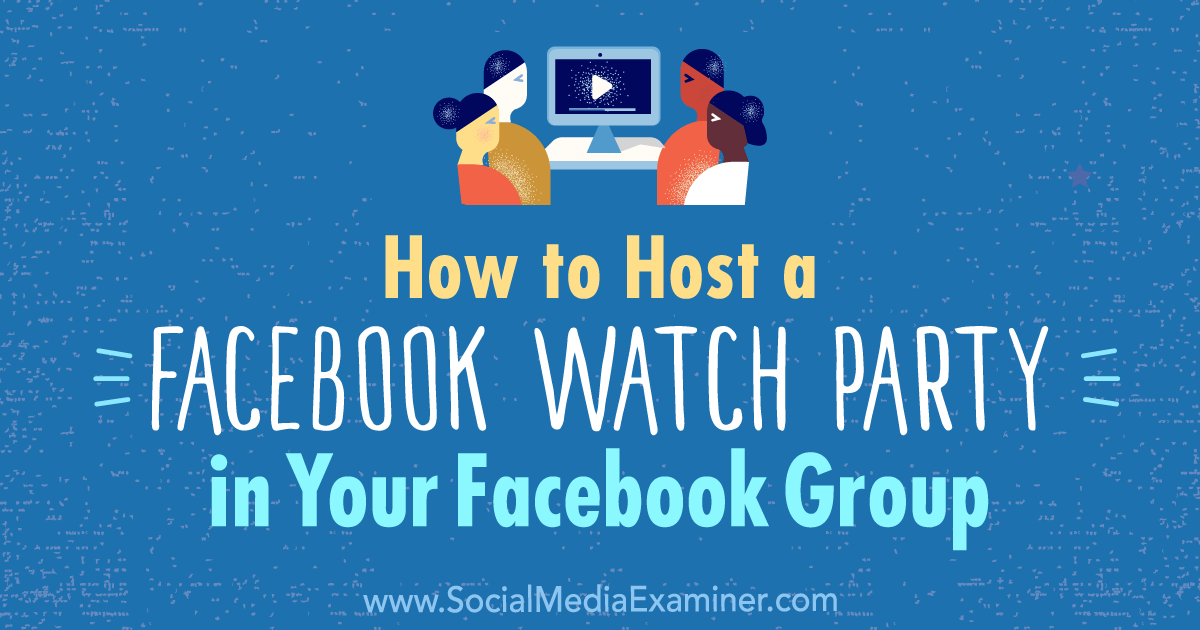 facebook-watch-party-how-to-600@2x.png