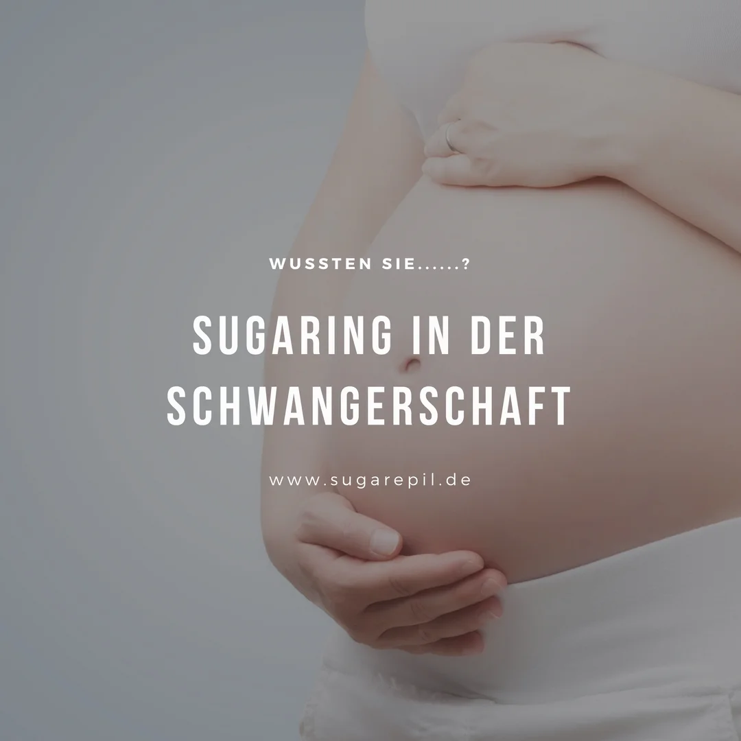 Sugaring in der schwangerschaft.jpg