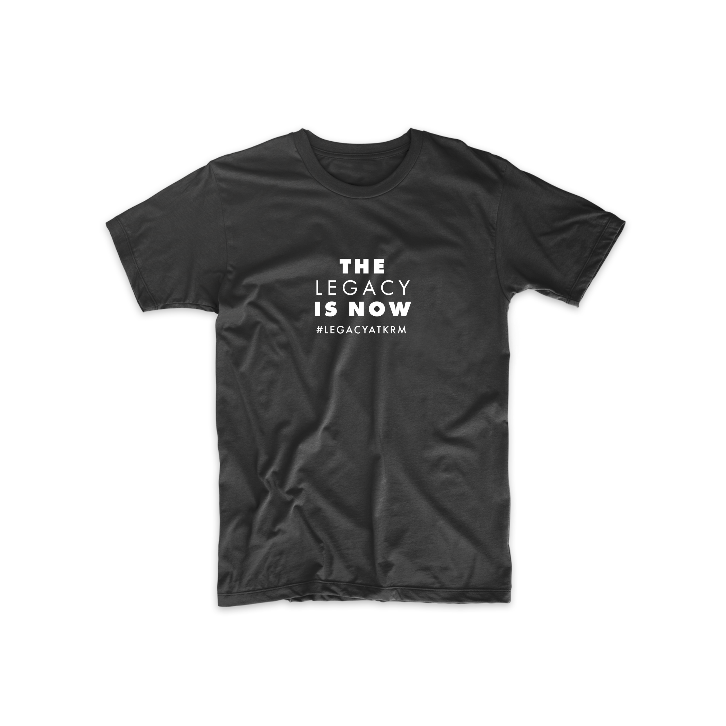PRE-ORDER The Legacy is Now T-Shirts