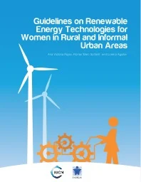 Guidelines on Renewable Energy Technologies for Women in Rural and Informal Urban Areas