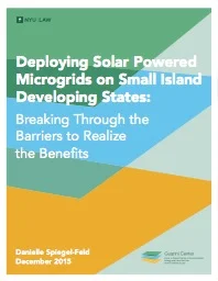 Deploying Solar Powered Microgrids on Small Island Developing States: Breaking Through the Barriers to Realize the Benefits 