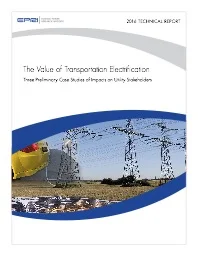 The Value of Transportation Electrification: Three Preliminary Case Studies of Impacts on Utility Stakeholders - EPRI 2016