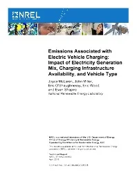 Emissions Associated with Electric Vehicle Charging: Impact of Electricity Generation Mix, Charging Infrastructure Availability and Vehicle Type
