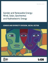 Gender and Renewable Energy: Wind, Solar, Geothermal, and Hydroelectric Energy - IDB 2014