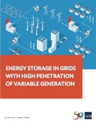Energy Storage in Grids With High Penetration Of Variable Generation  -Asian Development Bank 2017