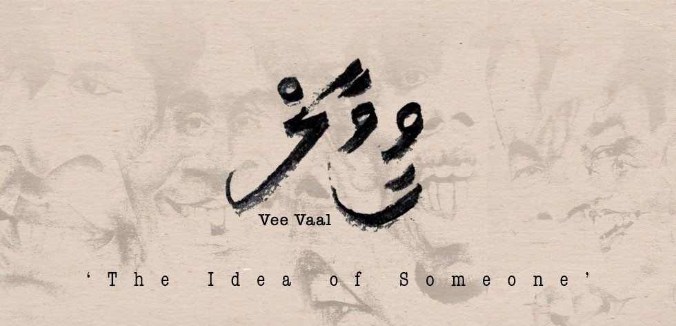 Vee Vaal - The idea of someone