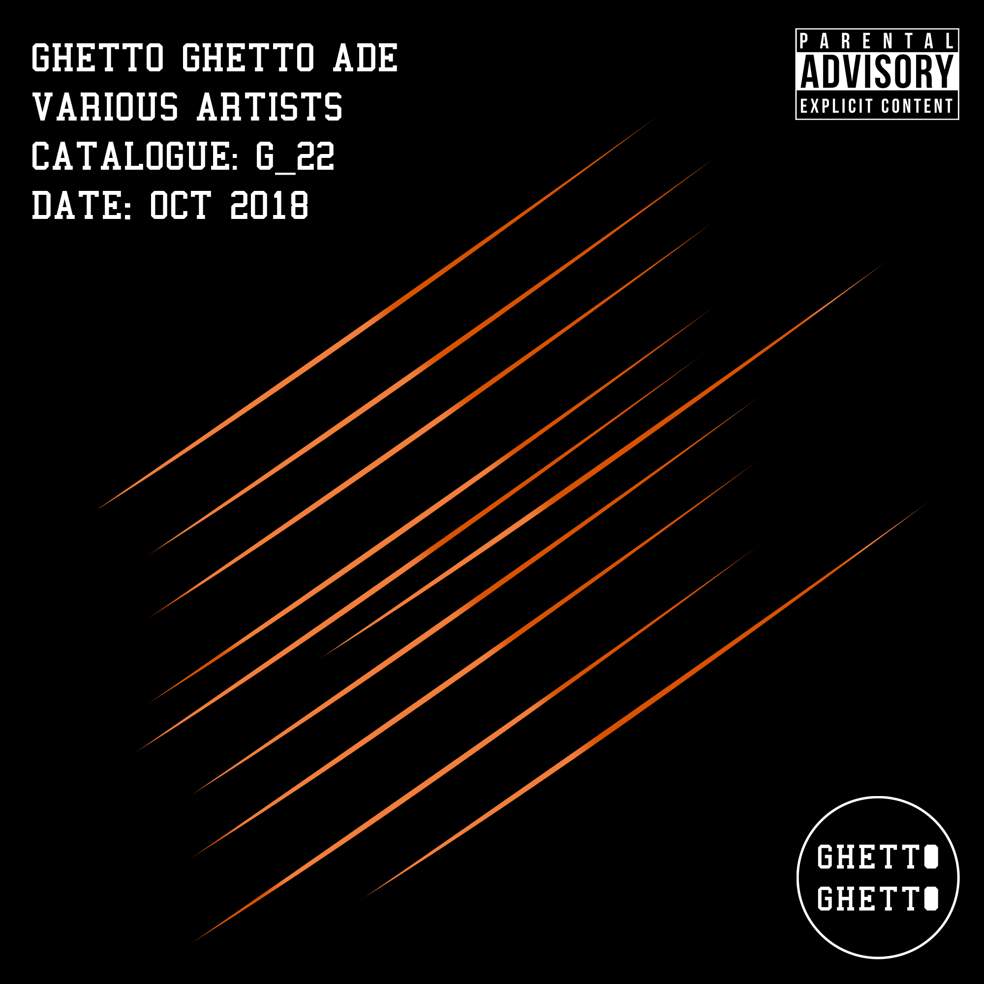 G_22 Ghetto Ghetto ADE