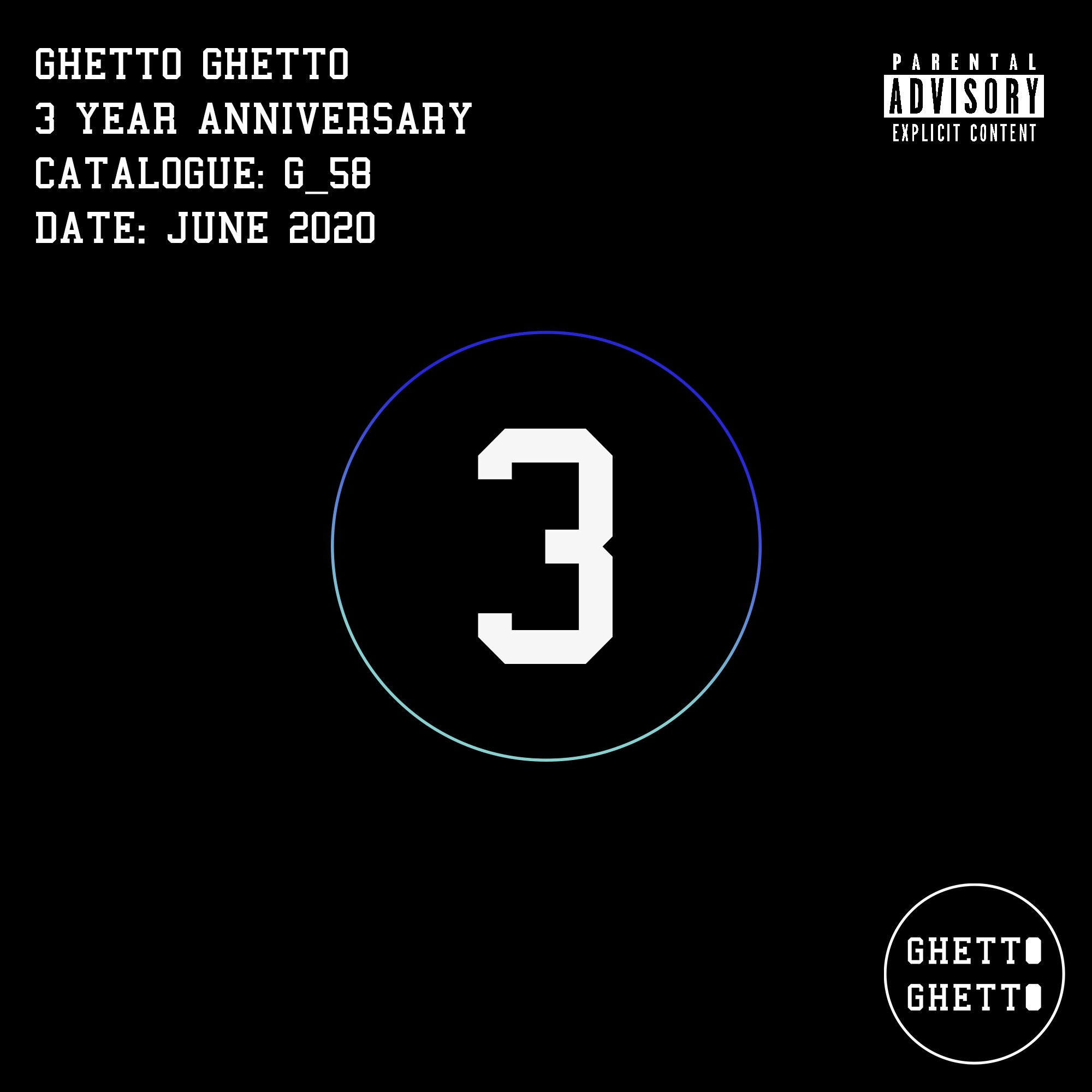 G_58 Ghetto Ghetto 3 Year