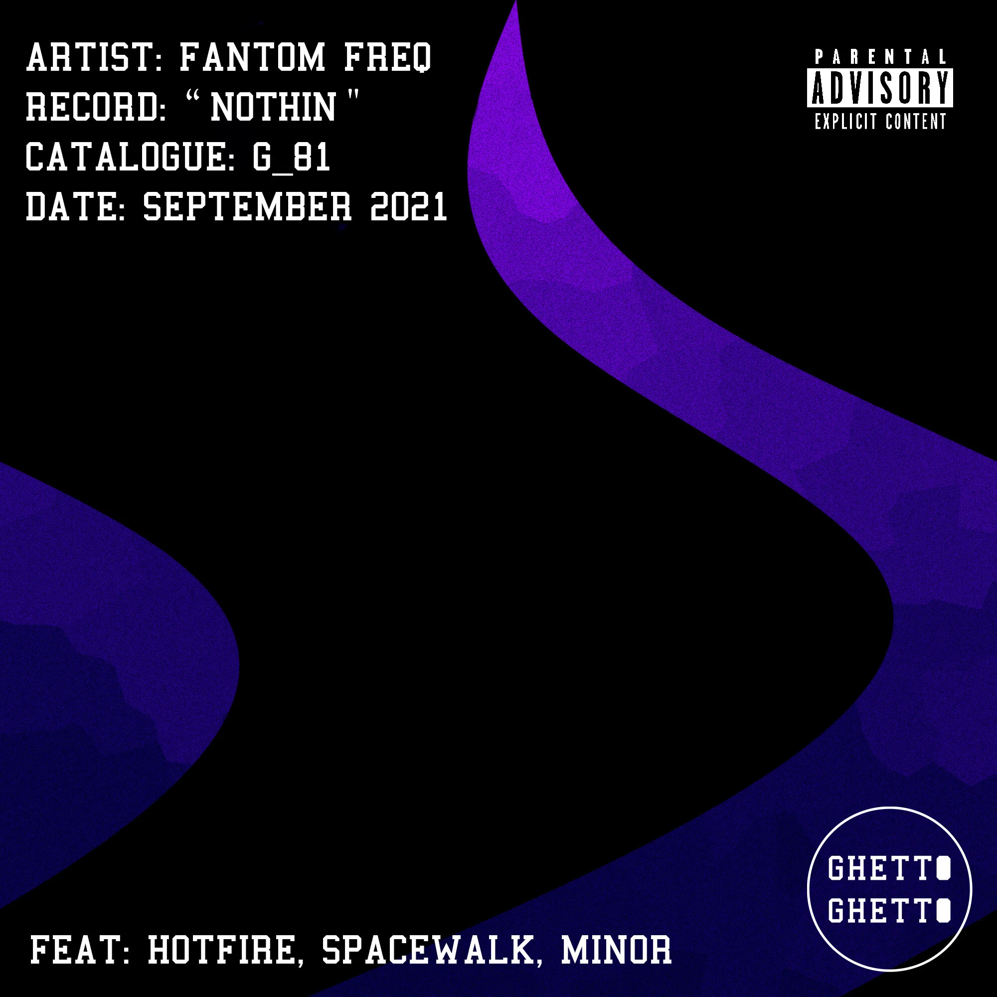 Fantom Freq - "Nothin" EP Release 