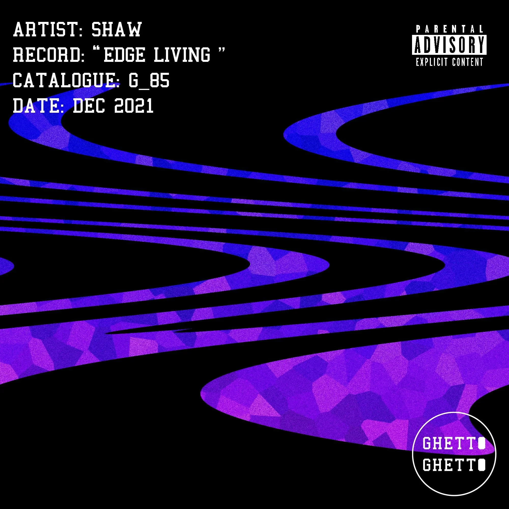 SHAW - "Edge Living" EP Release
