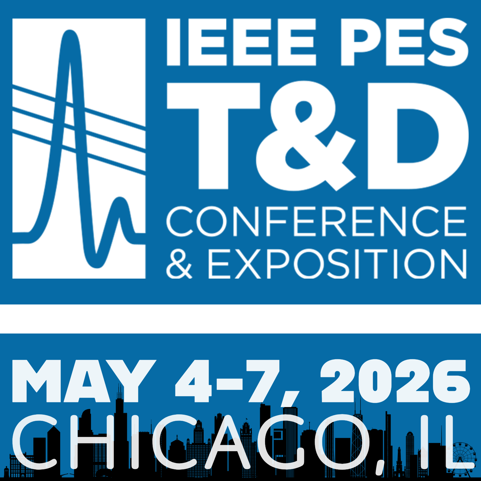 IEEE 2026 - May  4-7, 2026 | CHICAGO, IL