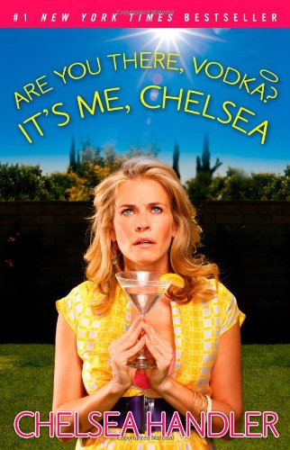 Are You There, Vodka? It’s me, Chelsea.jpg