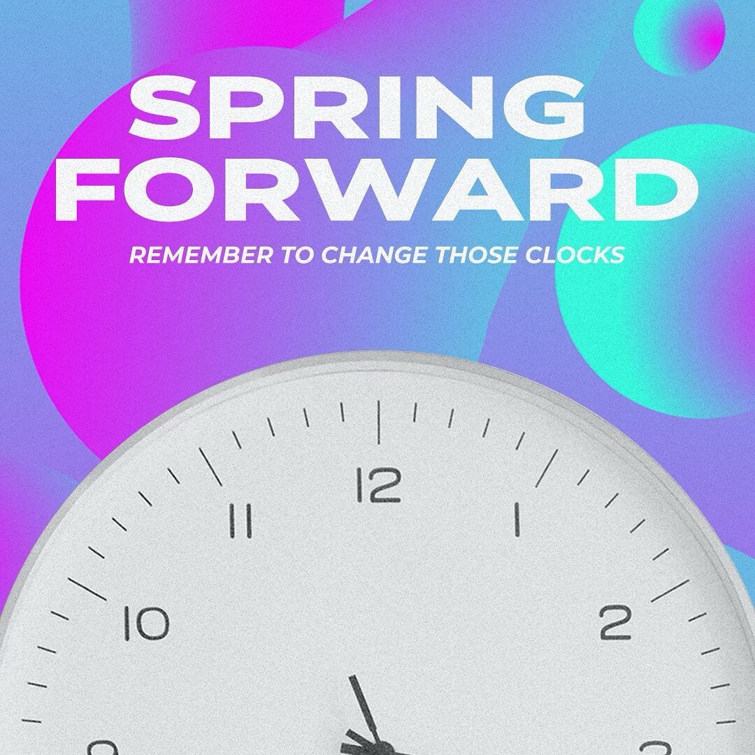 DAYLIGHT SAVINGS ALERT 🚨 Tomorrow is Spring Forward! Make sure to go to bed early because our services are at 9am and 10:45am!