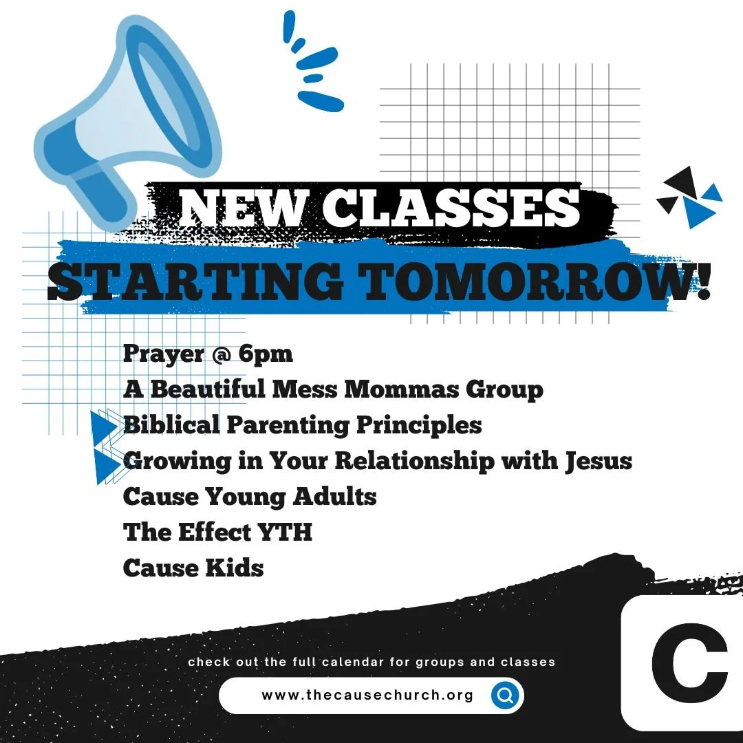 Check out everything happening tomorrow on our Wednesday Nights at The Cause Church! 🙌💙
We have some new classes beginning and our other groups meeting, all happening tomorrow......SEE YOU THEN!

*Check the calendar for more groups and events*